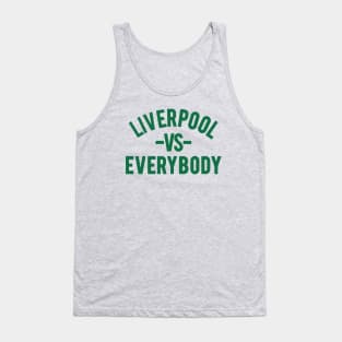 LIVERPOOL VS EVERYBODY Tank Top